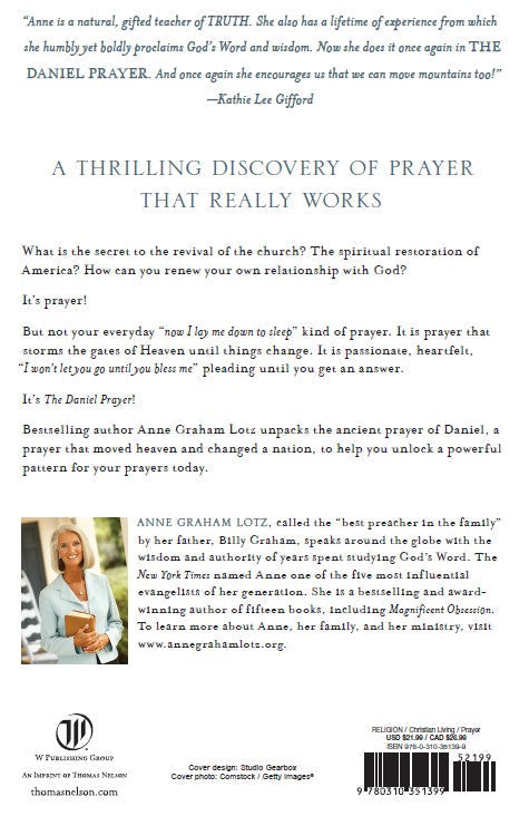 The Daniel Prayer: Prayer That Moves Heaven and Changes Nations
